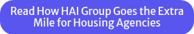 Read How HAI Group Goes the Extra Mile for Housing Agencies