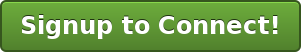 Signup to Connect!