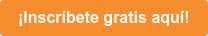 ¡Inscríbete gratis aquí!