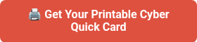 ��️ Get Your Printable Cyber Quick Card