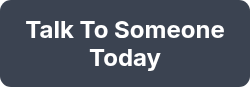 Talk To Someone Today