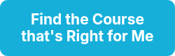<p>Find the Course that's Right for Me</p>
