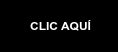    CLIC AQUÍ  