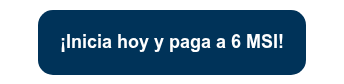 <strong><span style="font-family: Arial, Helvetica, sans-serif; font-size: 18px;">¡Inicia hoy y paga a 6&nbsp;MSI!</span></strong>