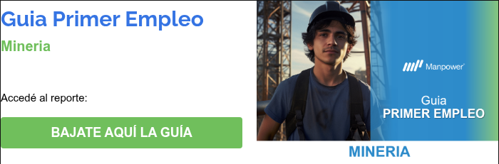 Guia Primer Empleo Mineria &nbsp; &nbsp; &nbsp; Accedé al reporte:&nbsp; &nbsp;