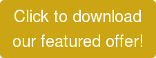 Click to download our featured offer!