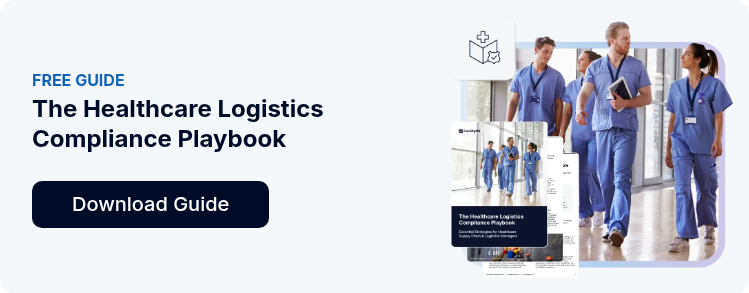 FREE GUIDE The Healthcare Logistics Compliance Playbook  