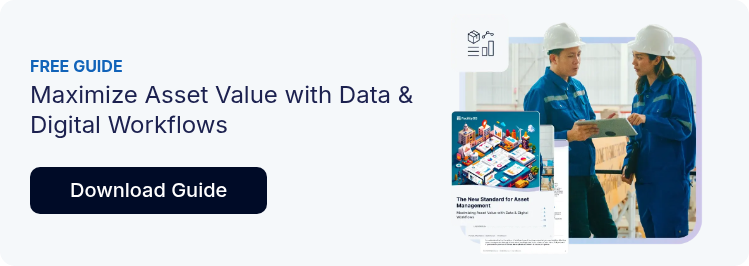 FREE GUIDE Maximize Asset Value with Data & Digital Workflows    