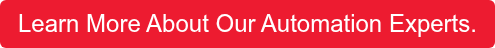 Learn More About Our Automation Experts.