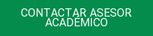 CONTACTAR ASESOR ACADÉMICO
