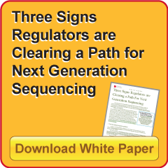 Three Signs Regulators are Clearing a Path for Next Generation Sequencing