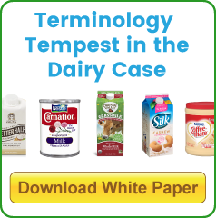 Download White Paper: Terminology Tempest in the Dairy Case