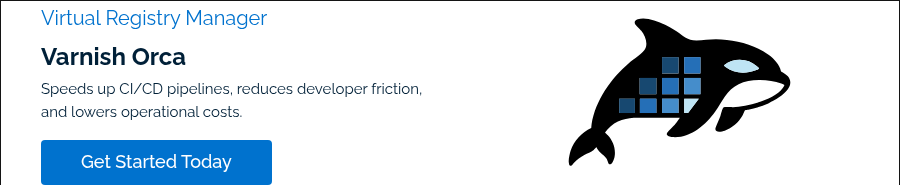 Virtual Registry Manager Varnish Orca Speeds up CI/CD pipelines, reduces developer friction, and lowers operational costs.  