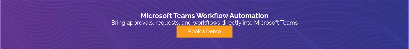 &nbsp;Microsoft Teams Workflow Automation&nbsp; Bring approvals, requests, and workflows directly into Microsoft Teams