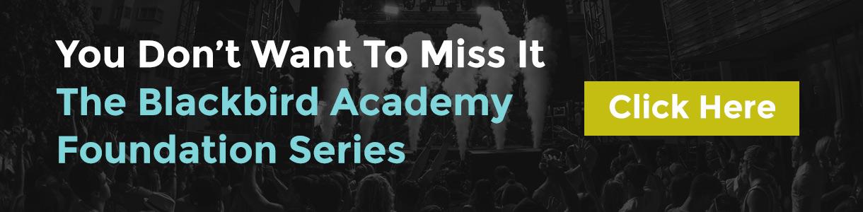 the blackbird academy foundation series