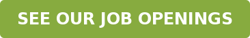 SEE OUR JOB OPENINGS