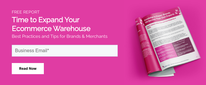 FREE REPORT Time to Expand Your Ecommerce Warehouse Best Practices and Tips for Brands & Merchants  