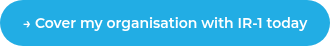 &rarr; Cover my organisation with IR-1 today