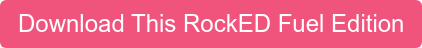 Download This RockED Fuel Edition