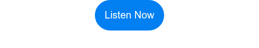Listen Now