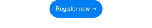 Register now ➔