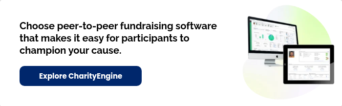 Choose peer-to-peer fundraising software that makes it easy for participants to champion your cause.  