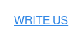 WRITE US