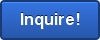 Inquire!
