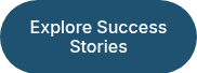 <p>Explore Success Stories</p>