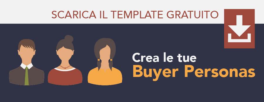 Scarica il template per creare le tue Buyer Personas