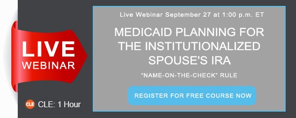 Medicaid Planning for the Institutionalized Spouses IRA