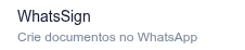 WhatsSignCrie documentos no WhatsApp