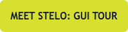 MEET STELO: GUI TOUR