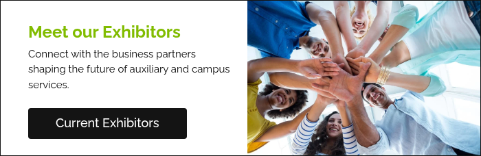 Meet our Exhibitors Connect with the business partners shaping the future of auxiliary and campus services. &nbsp;