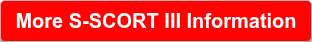 More S-SCORT III Information