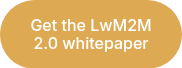 Get the LwM2M 2.0 whitepaper