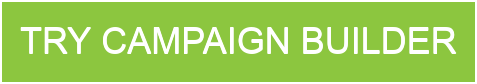 TRY CAMPAIGN BUILDER