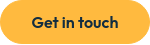 Get in touch