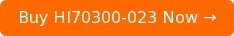 Buy HI70300-023 Now →
