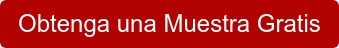 Obtenga una Muestra Gratis