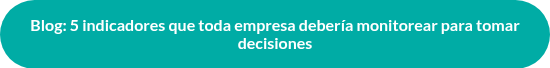 Blog: 5 indicadores que toda empresa debería monitorear para tomar decisiones