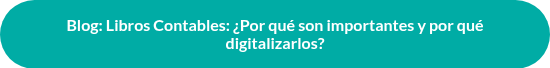 Blog: Libros Contables: ¿Por qué son importantes y por qué digitalizarlos?