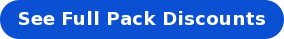 See Full Pack Discounts