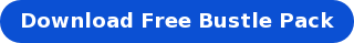 Download Free Bustle Pack