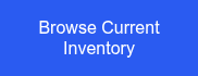 <span style="font-family: Arial, Helvetica, sans-serif;">Browse Current Inventory</span>