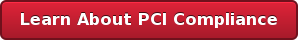 Learn About PCI Compliance