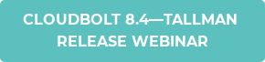 CloudBolt 8.4—Tallman Release Webinar