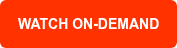 WATCH ON-DEMAND