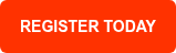 REGISTER TODAY