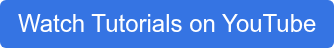Watch Tutorials on YouTube
